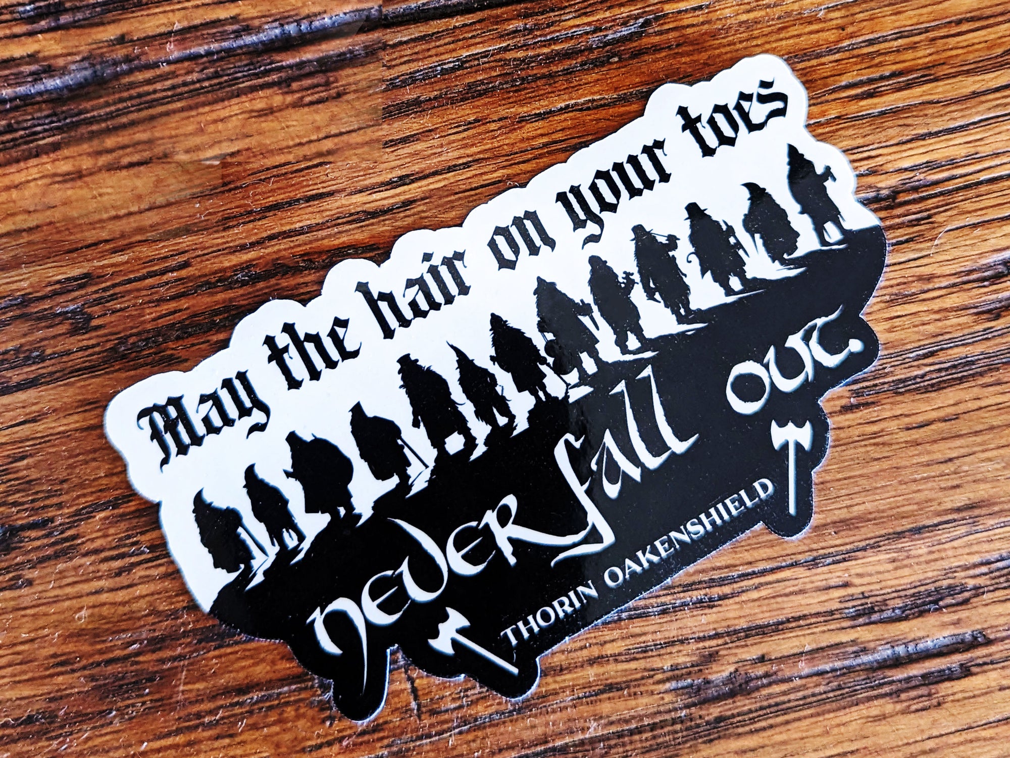 Thorin Oakenshield Quote (The Hobbit) Sticker