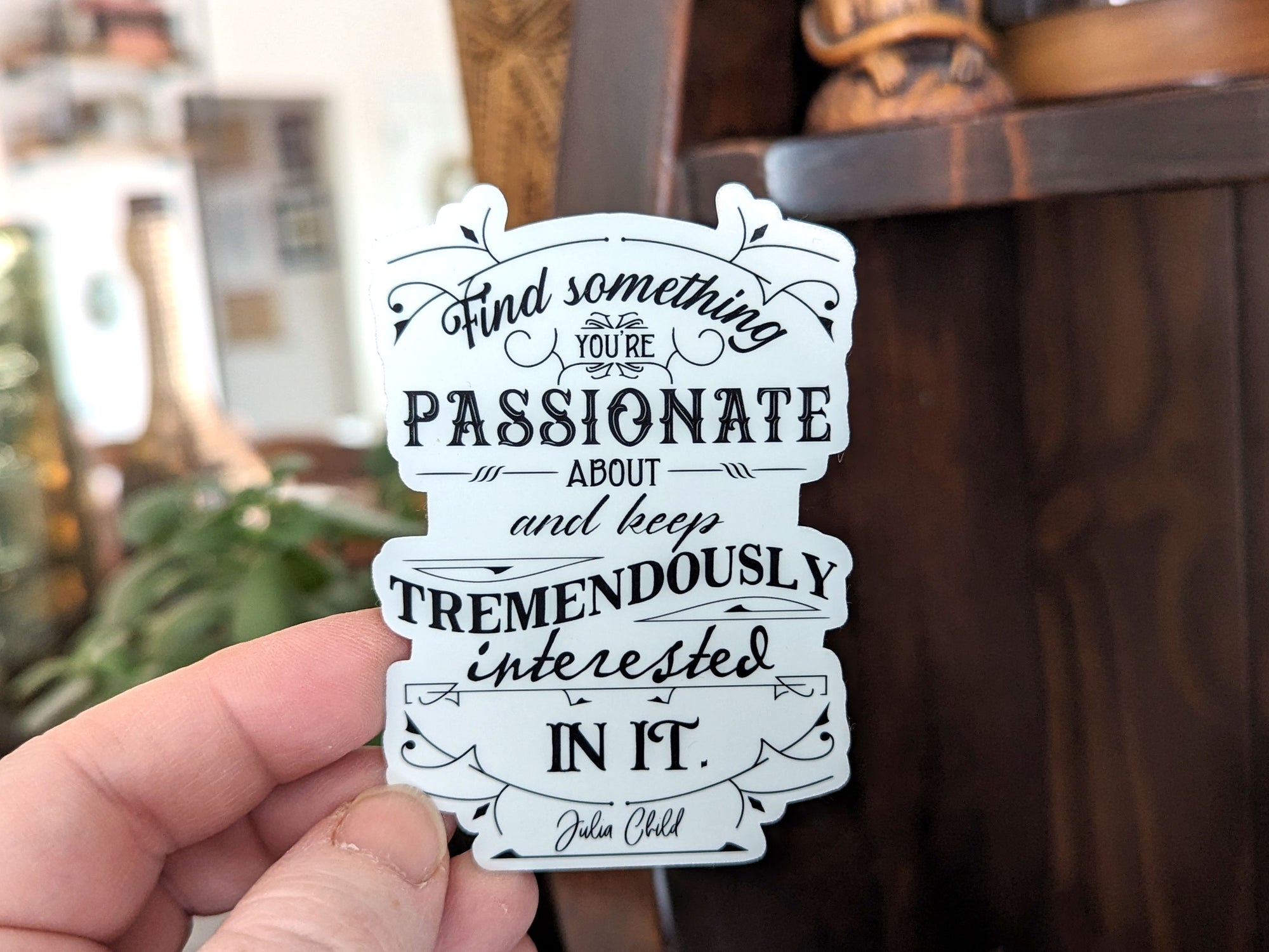 Julia Child Quote Sticker